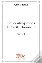 Capa do artigo Les Contre-Propos De Verite Bonnadire - T.1