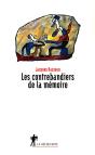Les Contrebandiers De La Memoire - Preview