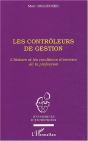 Les Controleurs De Gestion ; L'Histoire Et Les Conditions D'Exercice De La Profession - Preview