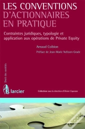 Les Conventions D'Actionnaires En Pratique