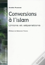 Les Conversions À L'Islam ; Unions Et Séparations