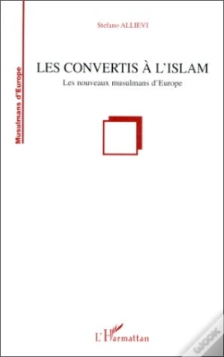 Capa do artigo Les Convertis À L'Islam ; Les Nouveaux Musulmans D'Europe