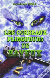 Capa do artigo Les Corbeaux Flingueurs De Bayeux