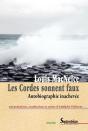 Les Cordes Sonnent Faux ; Autobiographie Inachevée - Preview