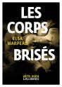 Les Corps Brises - Preview