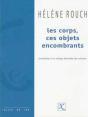 Les Corps, Ces Objets Encombrants ; Contribution À La Critique Féministe Des Sciences - Preview