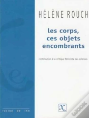 Capa do artigo Les Corps, Ces Objets Encombrants ; Contribution À La Critique Féministe Des Sciences