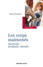 Les Corps Malmenés ; Anorexie, Boulimie, Obésité - Preview
