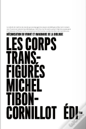 Les Corps Transfigurés