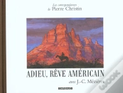 Capa do artigo Les Correspondances De Pierre Christin Tome 7 ; Adieu, Rêve Américain