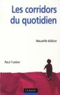 Les Corridors Du Quotidien ; La Relation D'Accompagnement Dans Les Établissements Spécialisés Pour Enfants - Preview