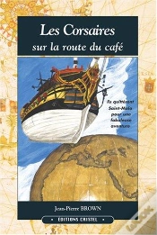 Capa do artigo Les Corsaires Sur La Route Du Café