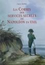 Les Corses Des Services Secrets De Napoléon En Exil - Preview