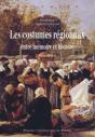 Les Costumes Régionaux ; Entre Mémoire Et Histoire - Preview
