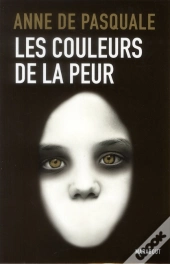 Les Couleurs De La Peur