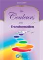 Les Couleurs De La Transformation - Preview