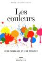 Les Couleurs ; Leur Puissance Et Leur Pouvoir - Preview