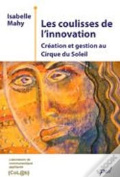 Capa do artigo Les Coulisses De L Innovation Creation Et Gestion Au Cirque Du