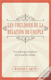 Les Coulisses De La Relation De Couple