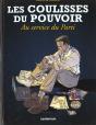 Les Coulisses Du Pouvoir T.2; Au Service Du Parti - Preview