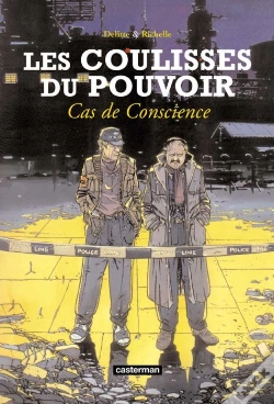 Capa do artigo Les Coulisses Du Pouvoir T.3; Cas De Conscience