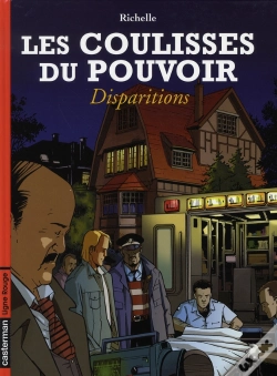 Capa do artigo Les Coulisses Du Pouvoir T.7 ; Disparitions