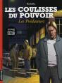 Les Coulisses Du Pouvoir T.8 ; Les Prédateurs - Preview