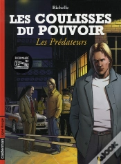 Capa do artigo Les Coulisses Du Pouvoir T.8 ; Les Prédateurs