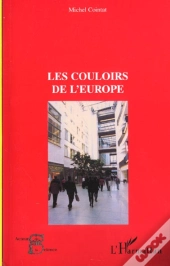 Les Couloirs De L'Europe