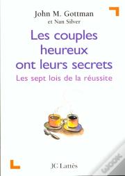 Les Couples Heureux Ont Leurs Secrets
