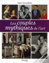 Les Couples Mythiques De L'Art
