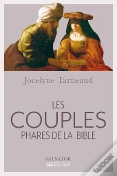 Les Couples Phares De La Bible