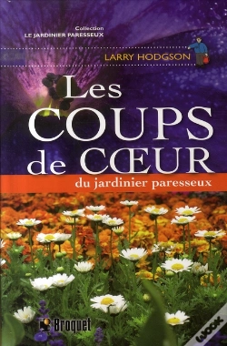 Capa do artigo Les Coups De Coeur Du Jardinier Paresseux
