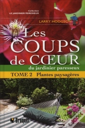 Capa do artigo Les Coups De Coeur Du Jardinier Paresseux T.2