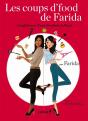 Les Coups D'Fodd De Farida - Les Confidences D Une Foodista A Paris - Preview