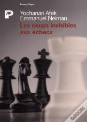 Les Coups Invisibles Aux Échecs