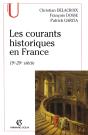 Les Courants Historiques En France : 19e-20e Siècle - Preview
