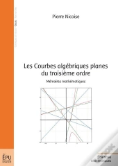 Les Courbes Algebriques Planes Du Troisieme Ordre