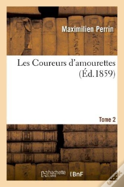 Capa do artigo Les Coureurs D'Amourettes. Tome 2