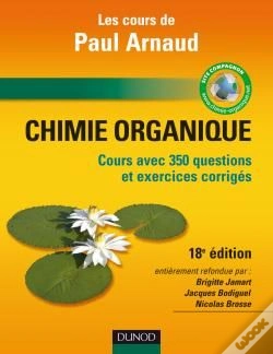 Capa do artigo Les Cours De Paul Arnaud ; Chimie Organique (18e Édition)