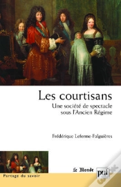 Capa do artigo Les Courtisans ; Une Société De Spectacle Sous L