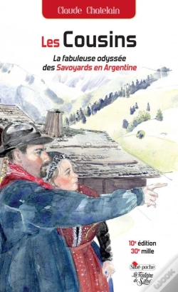 Capa do artigo Les Cousins - La Fabuleuse Odyssee Des Savoyards En Argentine