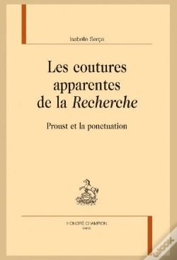 Capa do artigo Les Coutures Apparentes De La Recherche ; Proust Et La Ponctuation