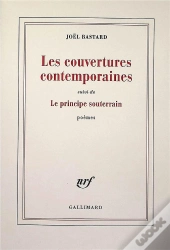 Les Couvertures Contemporaines/Le Principe Souterrain