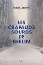 Les Crapauds Sourds De Berlin - Preview