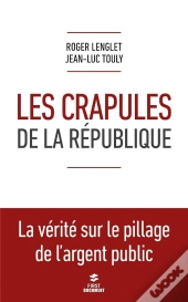 Les Crapules De La République