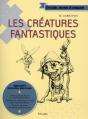 Les Créatures Fantastiques - Preview