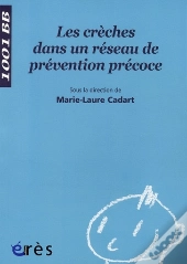 Les Crèches Dans Un Réseau De Prévention Précoce