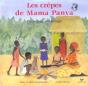 Les Crepes De Mama Panya ; Un Voyage Au Kenya - Preview
