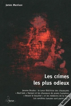 Capa do artigo Les Crimes Les Plus Odieux Jamais Commis